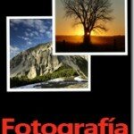 12 Consejos Esenciales en Fotografia